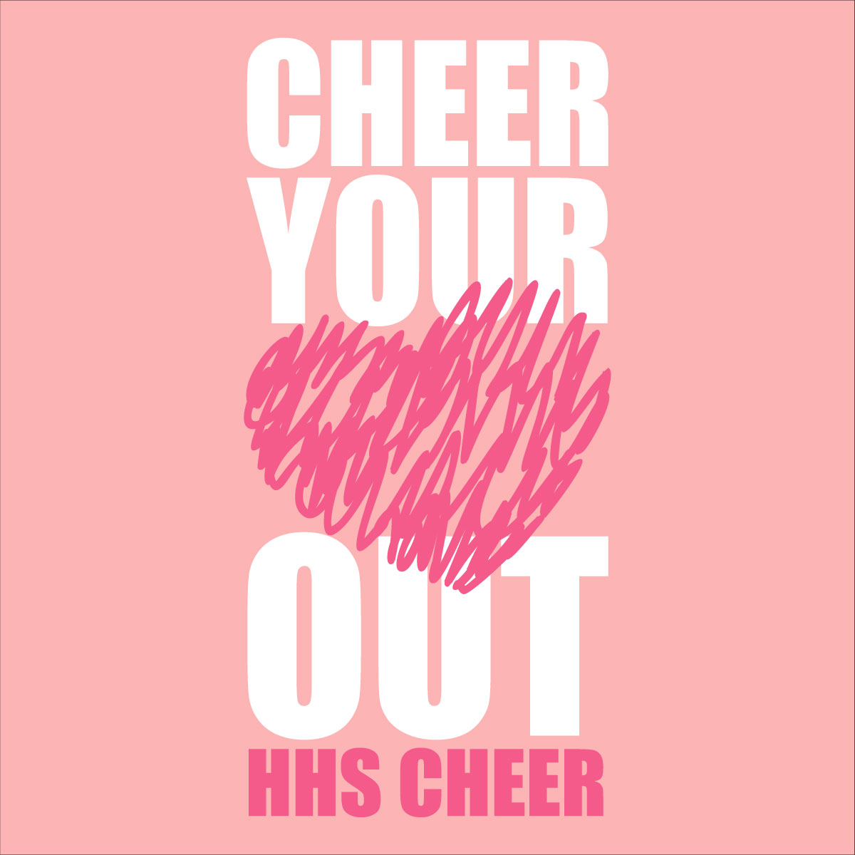 2 Color Cheer Your Heart Out Screenprint Design (CTND121)