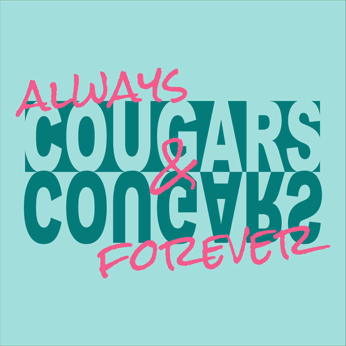 Always and Forever Custom Screenprint Design (CTND123)