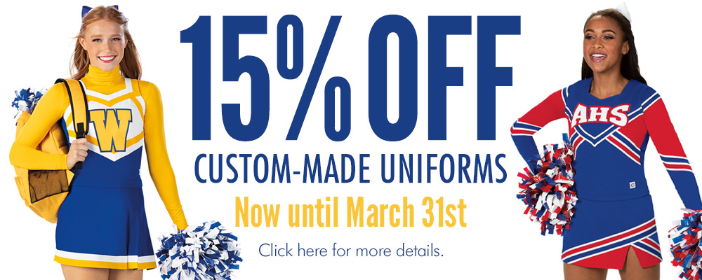 15% Off Custom-Made Uniforms now until March 31st.